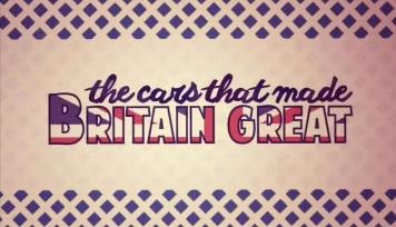 the Cars that Made Britain Great