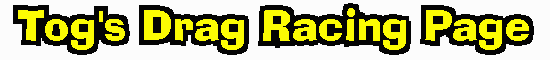 Togs Drag Racing Page